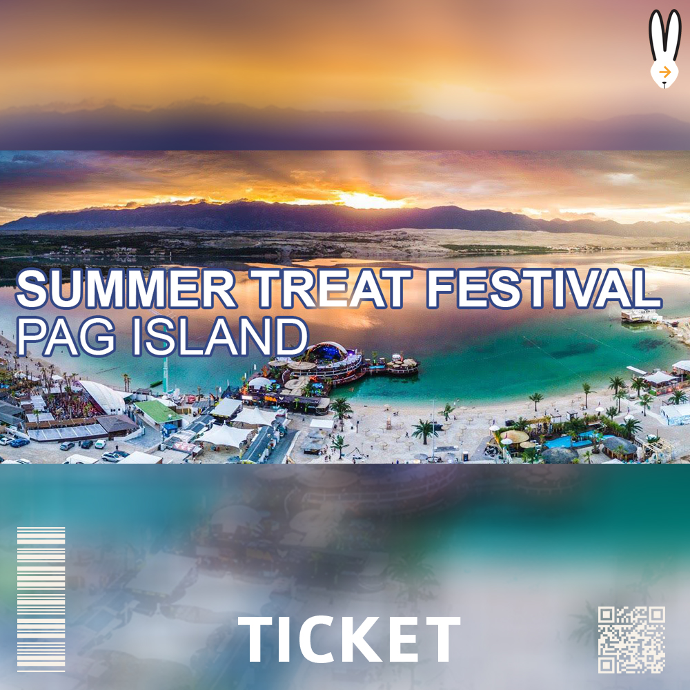 Ticket Summer Treat Festival 2019 Pag Croazia