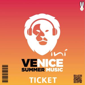 Ticket Venice Summer Music Festival 2018