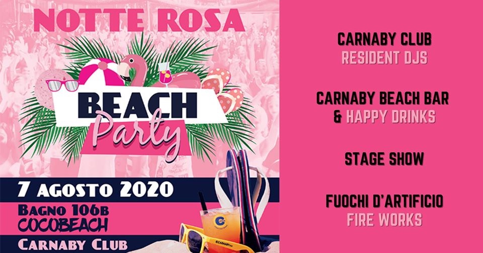 Notte Rosa At Carnaby Club Venerd Agosto Ticket Biglietti App Tavoli E Pacchetti Hotel