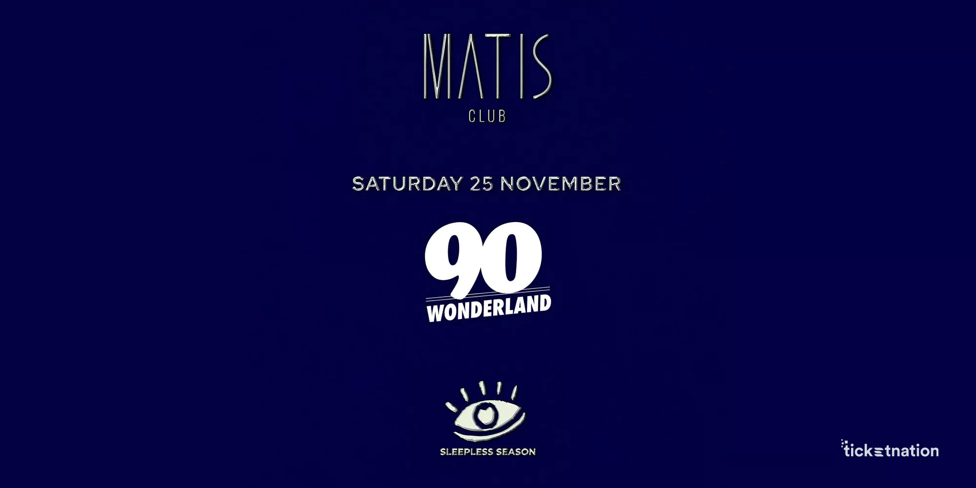 90 Wonderland-Matis Club-25-11-23